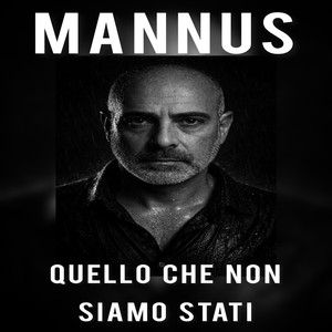 Quello che non siamo stati