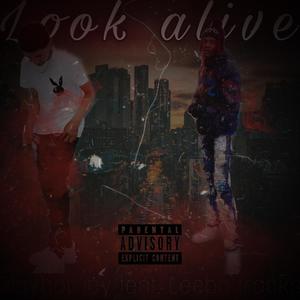 look alive(feat. Leebotracks) (Explicit)