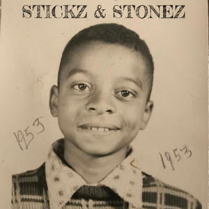 Stickz & Stonez (Explicit)