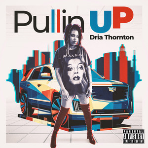 Pullin Up (Explicit)