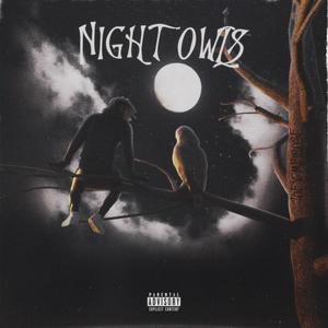 Night Owls (Explicit)