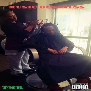 Music Business (Explicit)