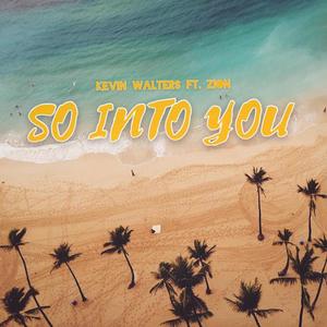 So Into You(feat. Zion)