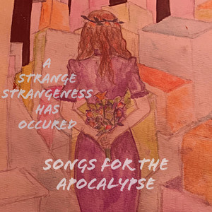 A Strange Strangeness Has Occurred (Explicit)