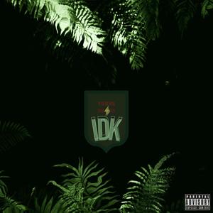 IDK (Explicit)