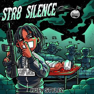 Str8 Silence