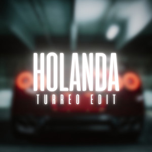 Holanda (Turreo) (Remix|Explicit)