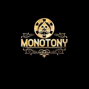Monotony I