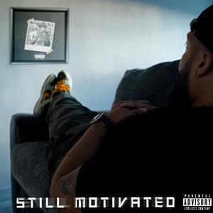 Still Motivated (Explicit)