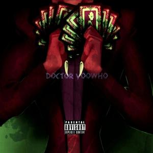 Doctor Voowho (Explicit)