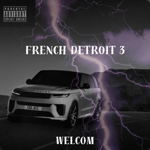 French Detroit 3 (Explicit)