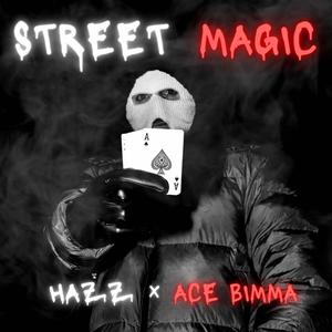 Street Magic (Explicit)