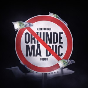 Oriunde mă duc (From "Haita De Acțiune" The Movie) [Explicit]