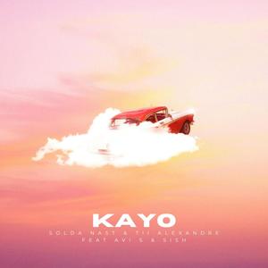 Kayo (feat. Solda Nast, Tii Alexandre & Sish)