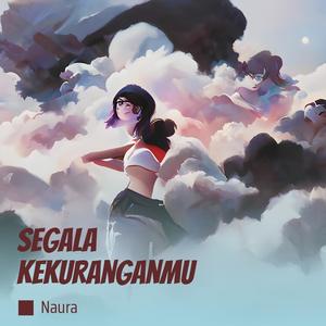 Segala Kekuranganmu (Acoustic)