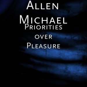 Priorities over Pleasure (Explicit)