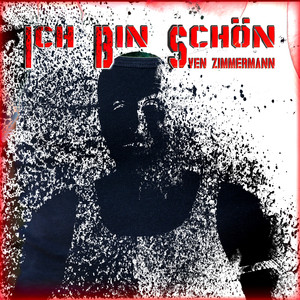 Ich bin schön (Single Edit)