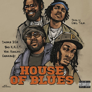 House of Blues (feat. Wiz Khalifa, Big K.R.I.T., Curren$y & Girl Talk) [Explicit]