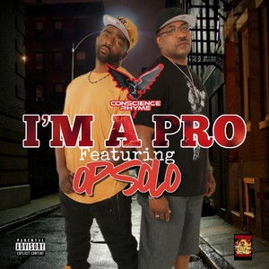 I'm a Pro (feat. Opsolo) [Explicit]