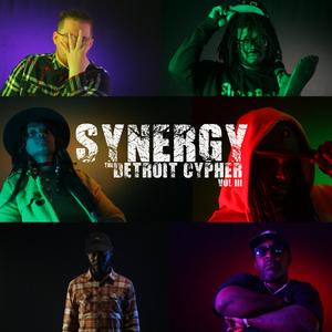 SYNERGY: The Detroit Cypher, Vol. 3 (feat. 1KPJ, Mz Xtreme, Trouble 1ne, Moe Davon, Legwork Snap & Freshezel) (Explicit)