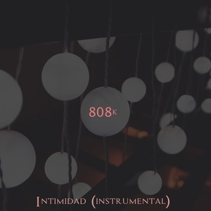 Intimidad (Instrumental)