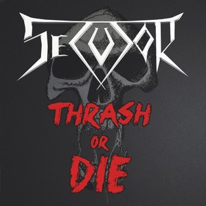 Thrash Or Die (Explicit)