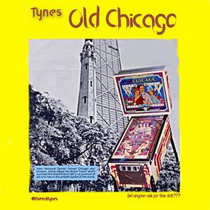 Tynes Presents: Old Chicago (Explicit)