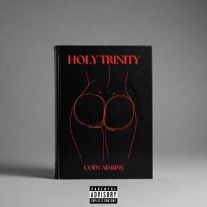 Holy Trinity (Explicit)