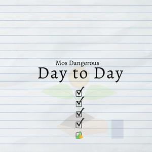 Day to Day (Explicit)