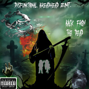 Back from the Dead (Explicit)