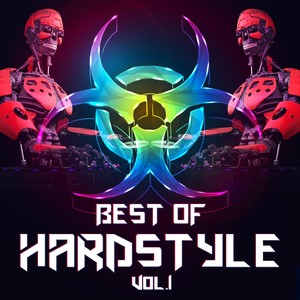 Best of Hardstyle, Vol. 1 (Melodic Hardbass and Hardstyle Greatest)