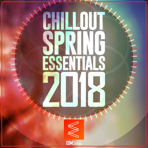 Chillout Spring Essentials 2018