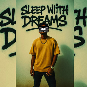 Sleep with Dreams