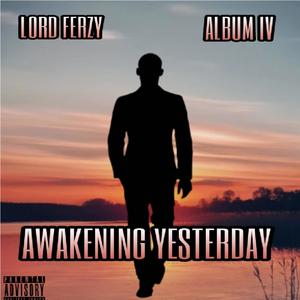 Awakening Yesterday (Explicit)