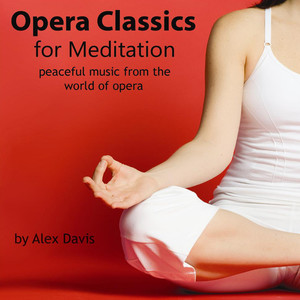 Opera Classics for Meditation