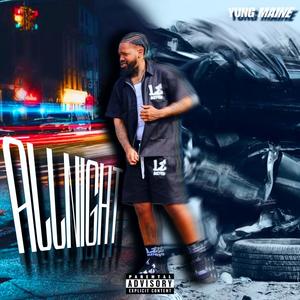 All night (Explicit)