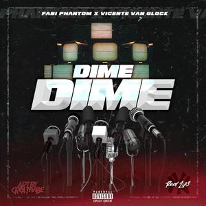 Dime Dime (Explicit)