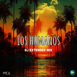 Los Humanos (Dj Extended Mix)