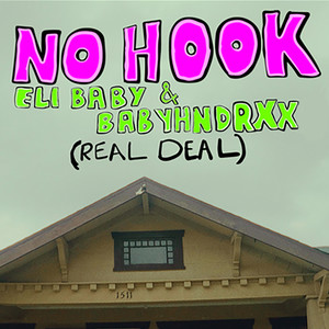 NO HOOK (Real Deal) [Explicit]