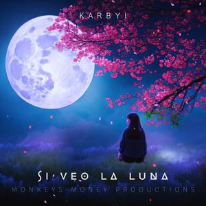 Si Veo La Luna (Explicit)