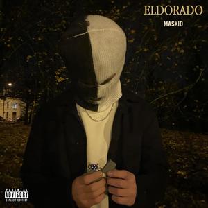 Eldorado (Explicit)