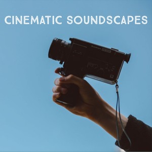 Cinematic Soundscapes