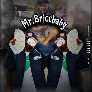 Mr.Briccbaby (Explicit)