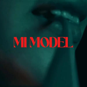 Mi Model (feat. Khabia)
