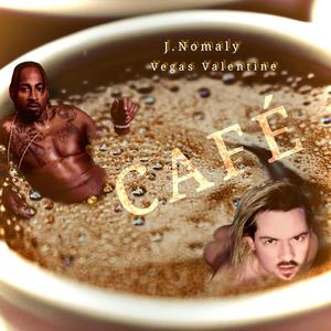 Cafe Con Leche (feat. Vegas Valentine)