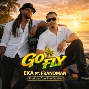 Go Fly (feat. Franoman)