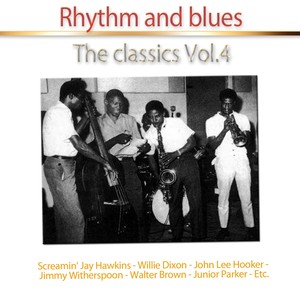 Rhythm and Blues (The Classics, Vol. 4)