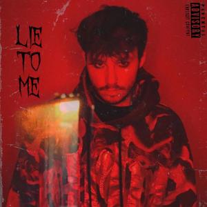 Lie to me (feat. Sadboyk)