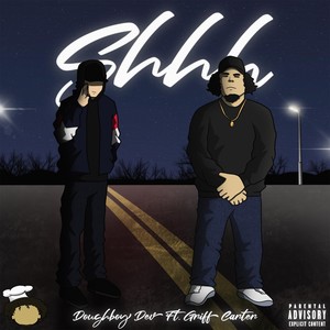 Shhh(feat. Griff Carter) (Explicit)