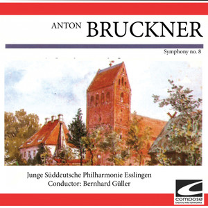 Anton Bruckner - Symphony no. 8